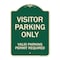 Signmission Parking Area Visitors Parking Valid Parking Permit Required Aluminum Sign, 24" x 18", G-1824-23470 A-DES-G-1824-23470 - alternate 1
